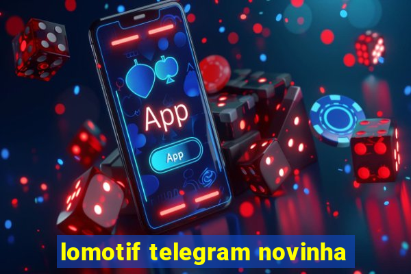 lomotif telegram novinha